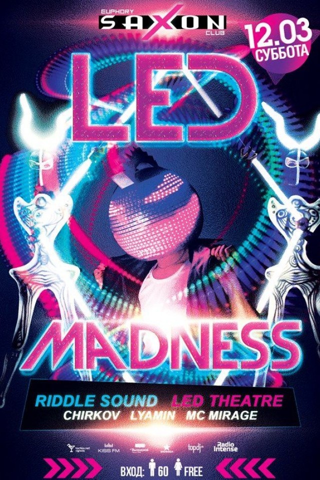 LED Madness в Saxon