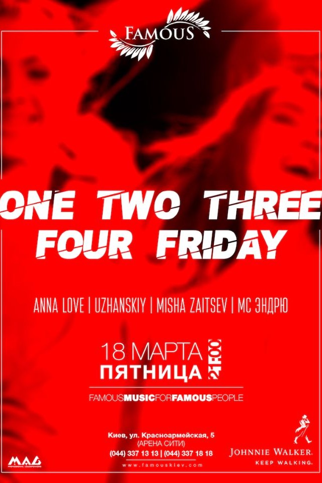 One Two Three Four Friday в Famous