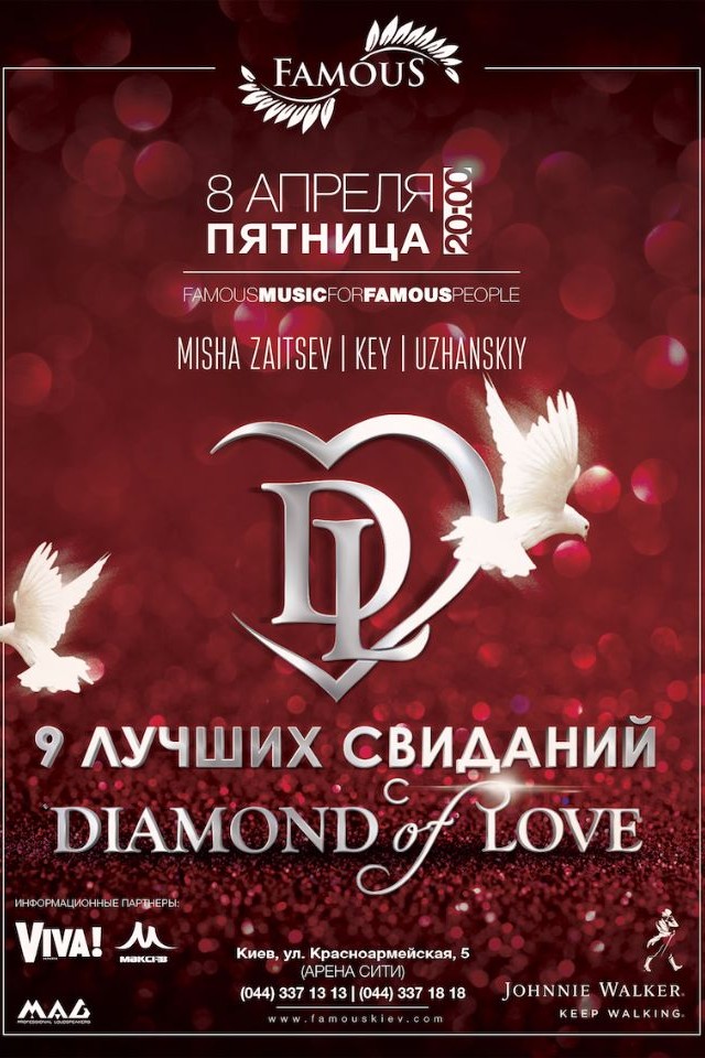 Diamond of Love в клубе Famous