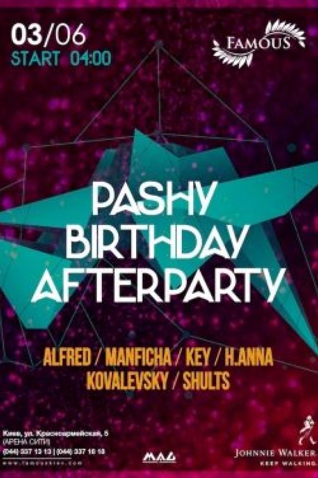 Pashy Birthday Afterparty в клубе Famous