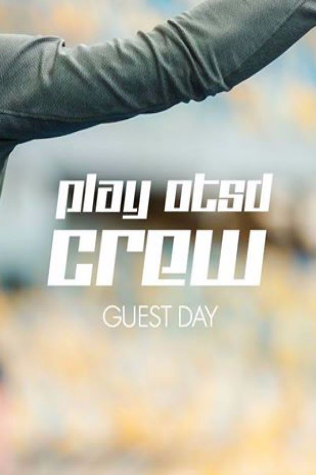 PLAY OTSD: GUEST DAY