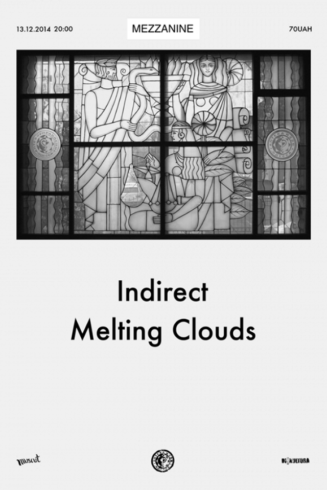INDIRECT (OD), MELTING CLOUDS