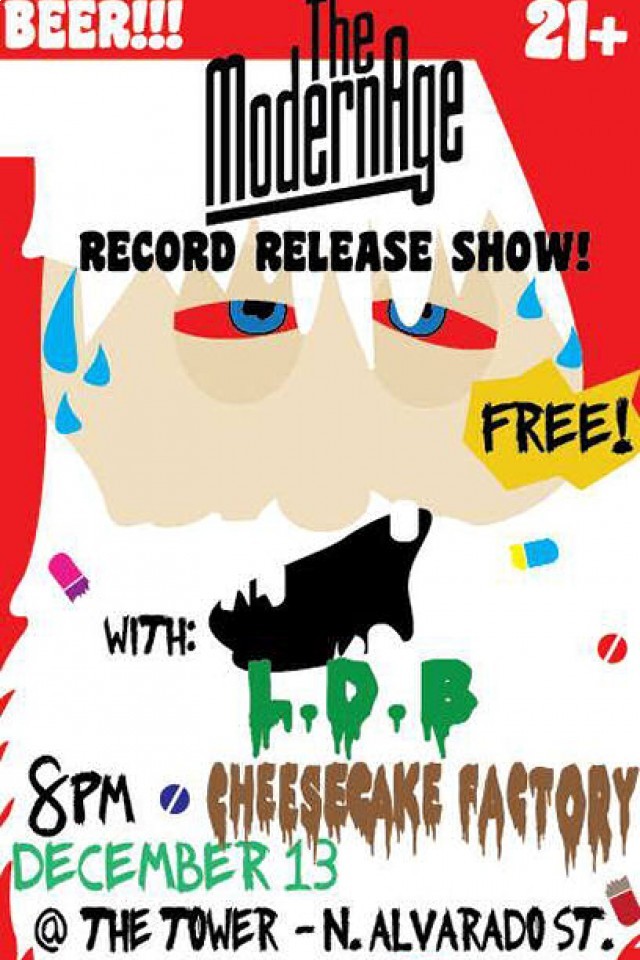 The Modern Age record release party at The Tower, Echo Park, w/ L.D.B. & Cheesecake Factory