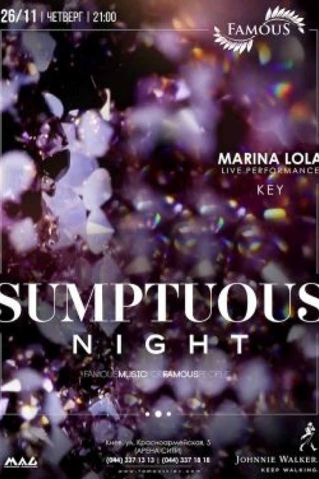 Sumptuous Night в Famous