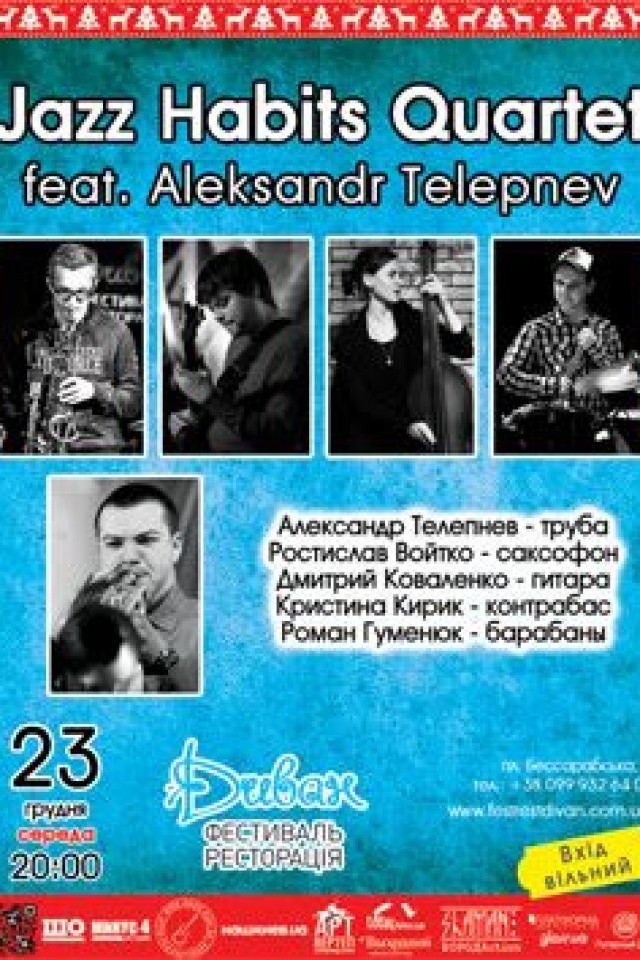 Джазовая СРЕДА: Jazz Habits Quartet feat. Aleksandr Telepnev в Divan