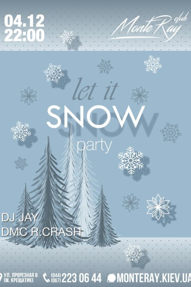 Let it Snow Party в MonteRay Club