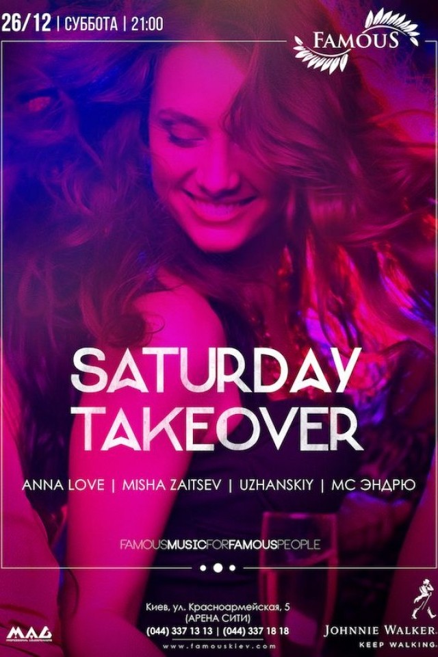 Saturday Takeover в Famous