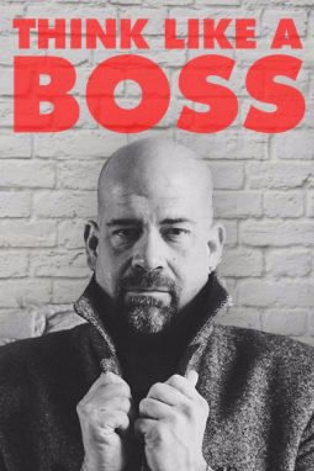 THINK LIKE A BOSS