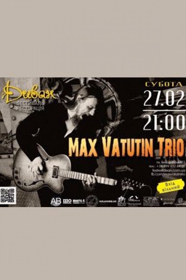 27 лютого – Max Vatutin trio